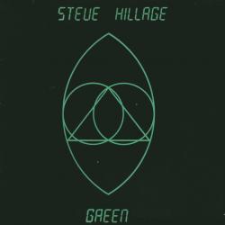 STEVE HILLAGE GREEN Виниловая пластинка 