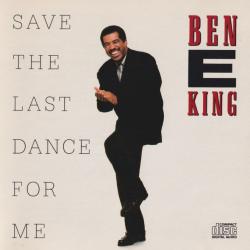 BEN E. KING Save The Last Dance For Me Фирменный CD 