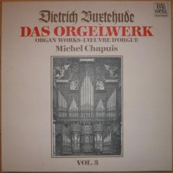 BUXTEHUDE   MICHEL CHAPUIS Das Orgelwerk • Organ Works • L'Œuvre D'Orgue Vol. 3 LP-BOX 
