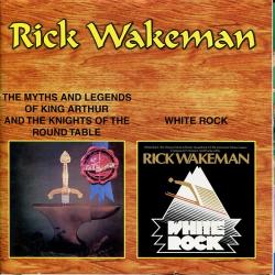 RICK WAKEMAN The Myths And Legends Of King Arthur And The Knights Of The Round Table / White Rock Фирменный CD 