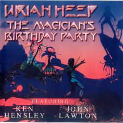 Uriah Heep Featuring Ken Hensley, John Lawton THE MAGICIAN'S BIRTHDAY PARTY Фирменный CD 