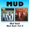 MUD ROCK / MUD ROCK VOL II MUD ROCK / MUD ROCK VOL II