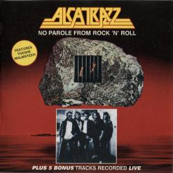 ALCATRAZZ No Parole From Rock 'N' Roll Фирменный CD ALCATRAZZ No Parole From Rock 'N' Roll Фирменный CD