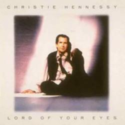 Christie Hennessy Lord Of Your Eyes Фирменный CD Christie Hennessy Lord Of Your Eyes Фирменный CD