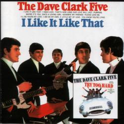 DAVE CLARK FIVE I Like It Like That / Try Too Hard Фирменный CD DAVE CLARK FIVE I Like It Like That / Try Too Hard Фирменный CD