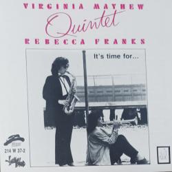 Virginia Mayhew - Rebecca Franks Quintet It's time for... Фирменный CD Virginia Mayhew - Rebecca Franks Quintet It's time for... Фирменный CD