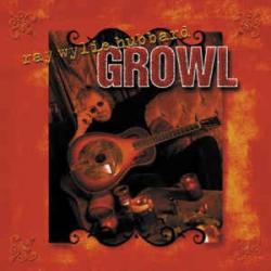 Ray Wylie Hubbard Growl Фирменный CD Ray Wylie Hubbard Growl Фирменный CD