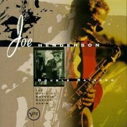 JOE HENDERSON Double Rainbow (The Music Of Carlos Jobim) Фирменный CD JOE HENDERSON Double Rainbow (The Music Of Carlos Jobim) Фирменный CD