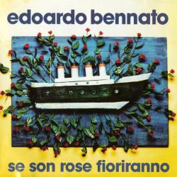 EDOARDO BENNATO Se Son Rose Fioriranno Фирменный CD EDOARDO BENNATO Se Son Rose Fioriranno Фирменный CD