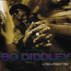 BO DIDDLEY A Man Amongst Men Фирменный CD BO DIDDLEY A Man Amongst Men Фирменный CD