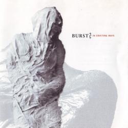 BURST In Coveting Ways Фирменный CD BURST In Coveting Ways Фирменный CD