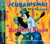 Mardi Gras Mambo (¡Cubanismo! In New Orleans)