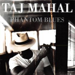 TAJ MAHAL Phantom Blues Фирменный CD 