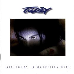 Tülây Six Hours In Mauritius Blue Фирменный CD Tülây Six Hours In Mauritius Blue Фирменный CD