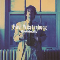 PAUL WESTERBERG Eventually Фирменный CD PAUL WESTERBERG Eventually Фирменный CD