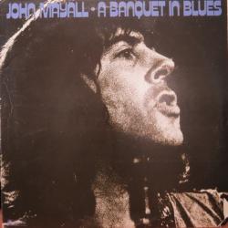 JOHN MAYALL A BANQUET IN BLUES Фирменный CD JOHN MAYALL A BANQUET IN BLUES Фирменный CD