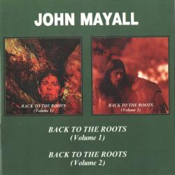 JOHN MAYALL BACK TO THE ROOTS Фирменный CD 