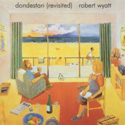 ROBERT WYATT Dondestan (Revisited) Фирменный CD ROBERT WYATT Dondestan (Revisited) Фирменный CD