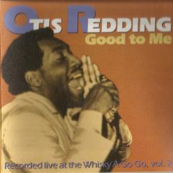 OTIS REDDING Good To Me - Live At The Whisky A Go Go - Volume 2 Фирменный CD OTIS REDDING Good To Me - Live At The Whisky A Go Go - Volume 2 Фирменный CD