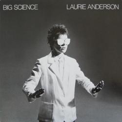 Laurie Anderson Big Science Виниловая пластинка Laurie Anderson Big Science Виниловая пластинка
