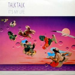 TALK TALK It's My Life Виниловая пластинка TALK TALK It's My Life Виниловая пластинка
