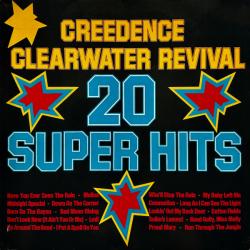 CREEDENCE CLEARWATER REVIVAL 20 Super Hits Виниловая пластинка CREEDENCE CLEARWATER REVIVAL 20 Super Hits Виниловая пластинка