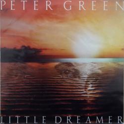 PETER GREEN Little Dreamer Виниловая пластинка PETER GREEN Little Dreamer Виниловая пластинка