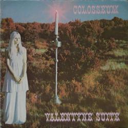 COLOSSEUM Valentyne Suite Виниловая пластинка COLOSSEUM Valentyne Suite Виниловая пластинка