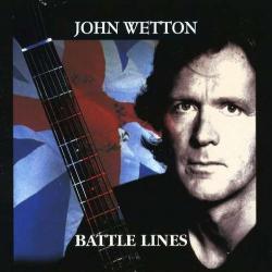 JOHN WETTON BATTLE LINES Фирменный CD JOHN WETTON BATTLE LINES Фирменный CD