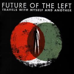 Future Of The Left Travels With Myself And Another Фирменный CD Future Of The Left Travels With Myself And Another Фирменный CD