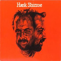 HANK SHIZZOE HANK SHIZZOE Фирменный CD HANK SHIZZOE HANK SHIZZOE Фирменный CD