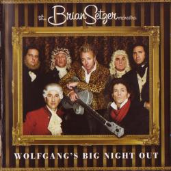 BRIAN SETZER ORCHESTRA WOLFGANG'S BIG NIGHT OUT Фирменный CD BRIAN SETZER ORCHESTRA WOLFGANG'S BIG NIGHT OUT Фирменный CD