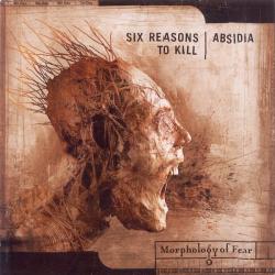 Six Reasons To Kill / Absidia Morphology Of Fear Фирменный CD Six Reasons To Kill / Absidia Morphology Of Fear Фирменный CD