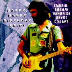 Eric Clapton & Friends Happy, Happy Birthday Eric! Фирменный CD Eric Clapton & Friends Happy, Happy Birthday Eric! Фирменный CD