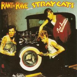 STRAY CATS Rant N' Rave With The Stray Cats Фирменный CD STRAY CATS Rant N' Rave With The Stray Cats Фирменный CD