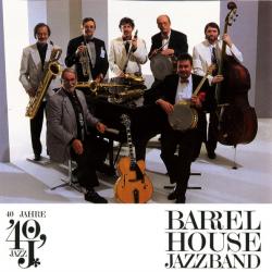 Barrelhouse Jazzband 40 Jahre Barrelhouse Jazzband Фирменный CD Barrelhouse Jazzband 40 Jahre Barrelhouse Jazzband Фирменный CD