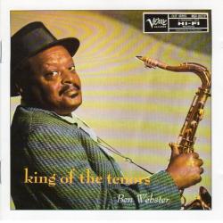 BEN WEBSTER King Of The Tenors Фирменный CD BEN WEBSTER King Of The Tenors Фирменный CD