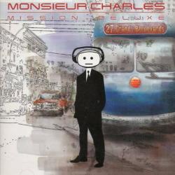 Monsieur Charles Mission Deluxe Фирменный CD Monsieur Charles Mission Deluxe Фирменный CD