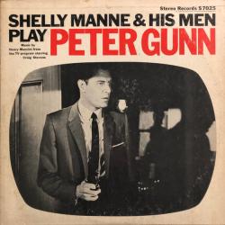 Shelly Manne & His Men Play Peter Gunn Виниловая пластинка Shelly Manne & His Men Play Peter Gunn Виниловая пластинка