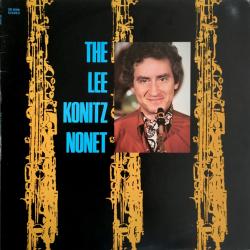 The Lee Konitz Nonet The Lee Konitz Nonet Виниловая пластинка The Lee Konitz Nonet The Lee Konitz Nonet Виниловая пластинка