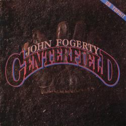 JOHN FOGERTY Centerfield Виниловая пластинка JOHN FOGERTY Centerfield Виниловая пластинка