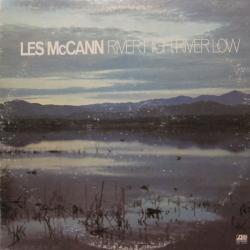 Les McCann River High, River Low Виниловая пластинка Les McCann River High, River Low Виниловая пластинка