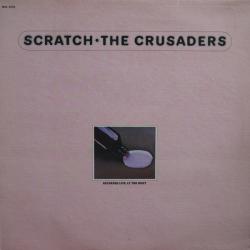 THE CRUSADERS Scratch Виниловая пластинка THE CRUSADERS Scratch Виниловая пластинка