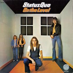 STATUS QUO On The Level Виниловая пластинка STATUS QUO On The Level Виниловая пластинка