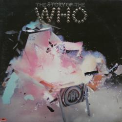 THE WHO The Story Of The Who Виниловая пластинка THE WHO The Story Of The Who Виниловая пластинка