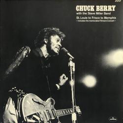 Chuck Berry With The Steve Miller Band St. Louie To Frisco To Memphis Виниловая пластинка Chuck Berry With The Steve Miller Band St. Louie To Frisco To Memphis Виниловая пластинка