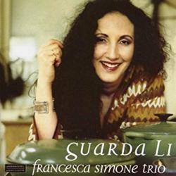 Francesca Simone Trio Guarda Li Фирменный CD Francesca Simone Trio Guarda Li Фирменный CD