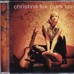 Christina Lux Pure Love Фирменный CD Christina Lux Pure Love Фирменный CD