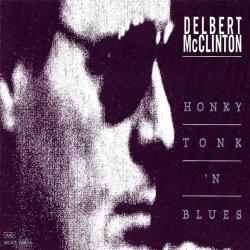 DELBERT MCCLINTON Honky Tonk 'N' Blues Фирменный CD DELBERT MCCLINTON Honky Tonk 'N' Blues Фирменный CD
