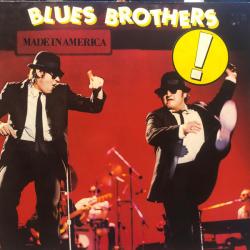 BLUES BROTHERS Made In America Виниловая пластинка BLUES BROTHERS Made In America Виниловая пластинка